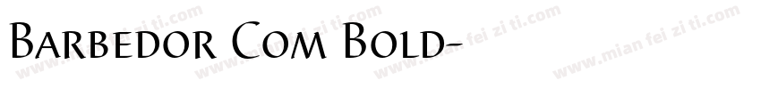 Barbedor Com Bold字体转换